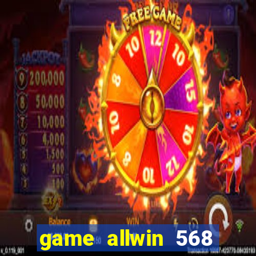 game allwin 568 com login